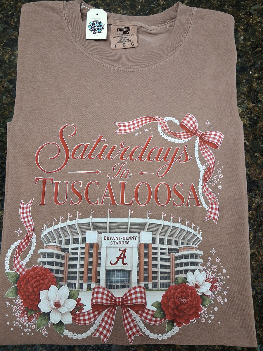 Saturdays in Tuscaloosa Tee/Sweatshirt