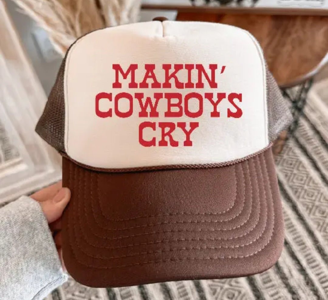 Makin' Cowboys Cry DTF Trucker Hat