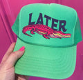 Later Gator Trucker Hat